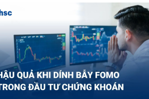 FOMO là gì? 5 Cách đánh bại bẫy tâm lý FOMO trong chứng khoán